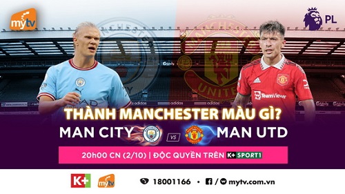 “Cháy” cùng derby Manchester và loạt sự kiện thể thao hot cuối tuần trên MyTV