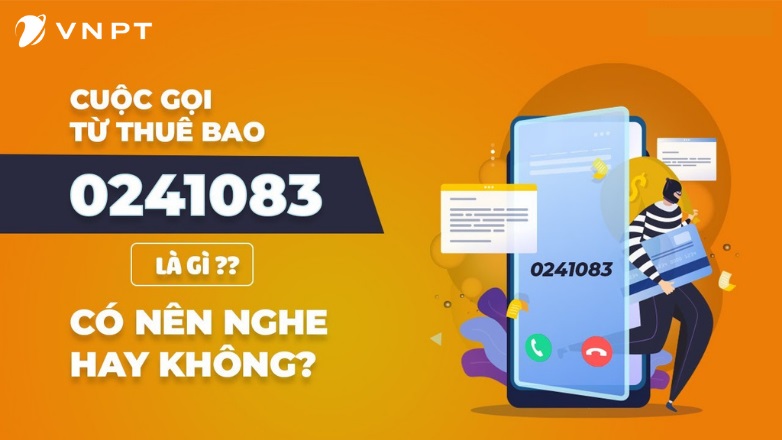 Số điện thoại 0241083 không phải lừa đảo!