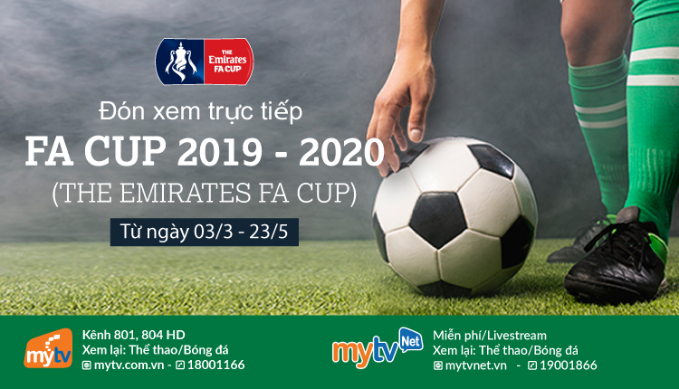 Vòng 5 Cúp FA – Trực tiếp trên dịch vụ truyền hình MyTV của VNPT
