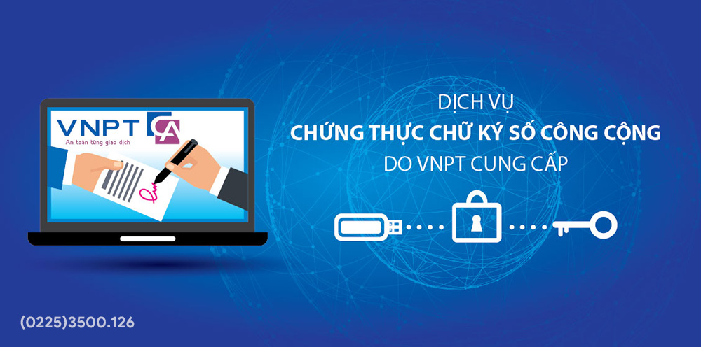 VNPT xây dựng giải pháp xác thực bằng chữ ký số cho Cổng Dịch vụ công quốc gia
