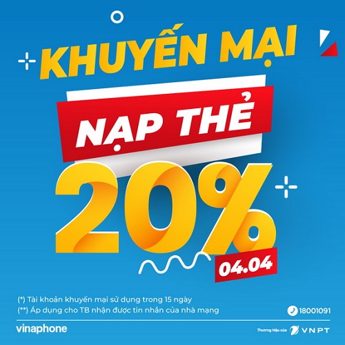 Tưng bừng khuyến mại nạp thẻ đầu tháng 4 từ VinaPhone
