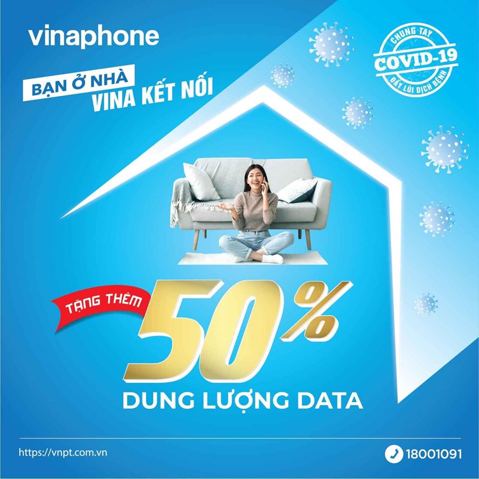 🏠 CÙNG BẠN Ở NHÀ - VINA TẶNG THÊM 50% DUNG LƯỢNG DATA