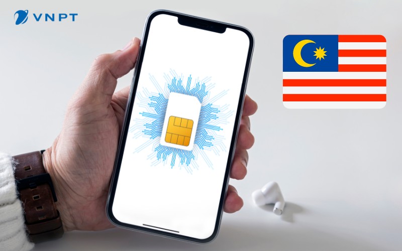 Bật mí kinh nghiệm mua SIM du lịch Malaysia chi tiết