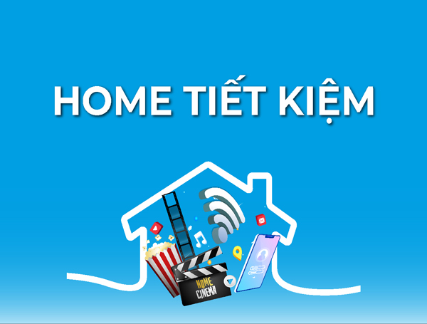 gói home tiết kiệm