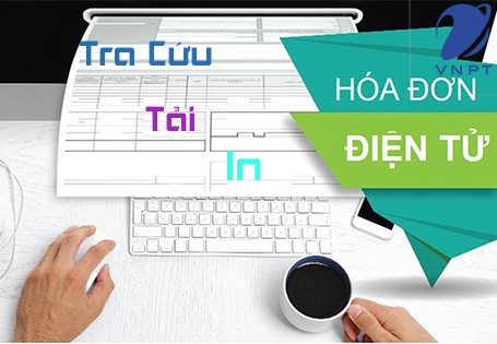 Hướng dẫn xem và tải hóa đơn điện tử VNPT chi tiết nhất