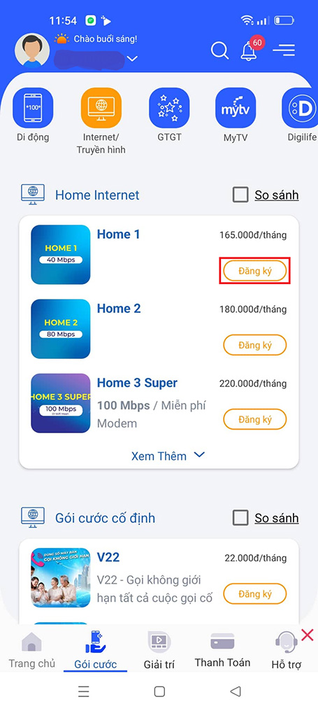 Đăng ký ở gói Home 1 hoặc Home 2
