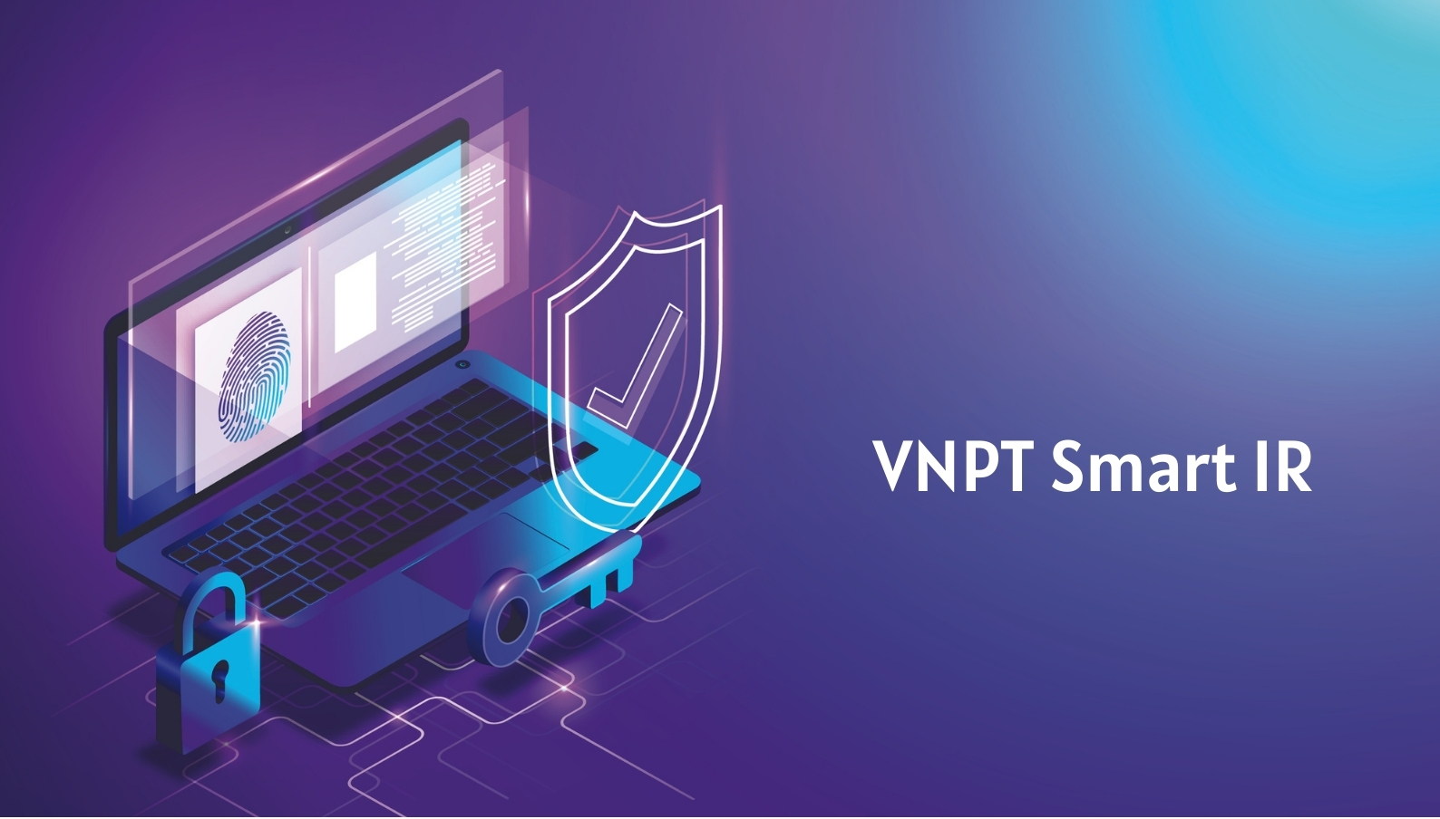 Giải pháp phát hiện và ứng cứu sự cố điểm cuối VNPT (VNPT Smart IR) - VNPT
