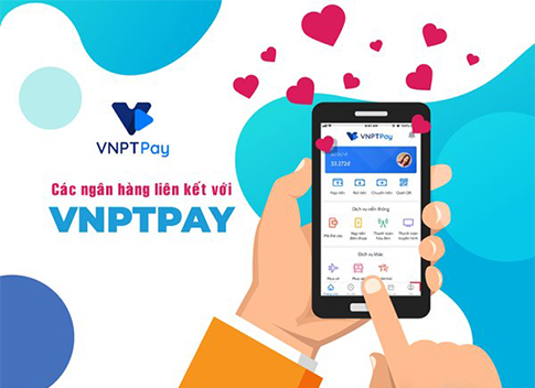 VNPT Pay liên kết ngân hàng nào? Danh sách đầy đủ nhất