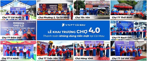 VNPT đồng loạt khai trương 10 điểm &#34;4.0 - Thanh toán không dùng tiền mặt&#34; tại Cà Mau