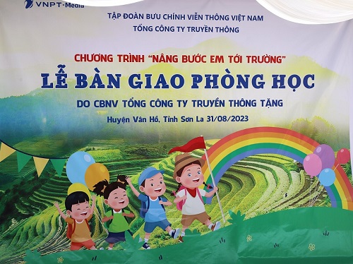 Tấm lòng người VNPT-Media qua những phòng học ở vùng cao