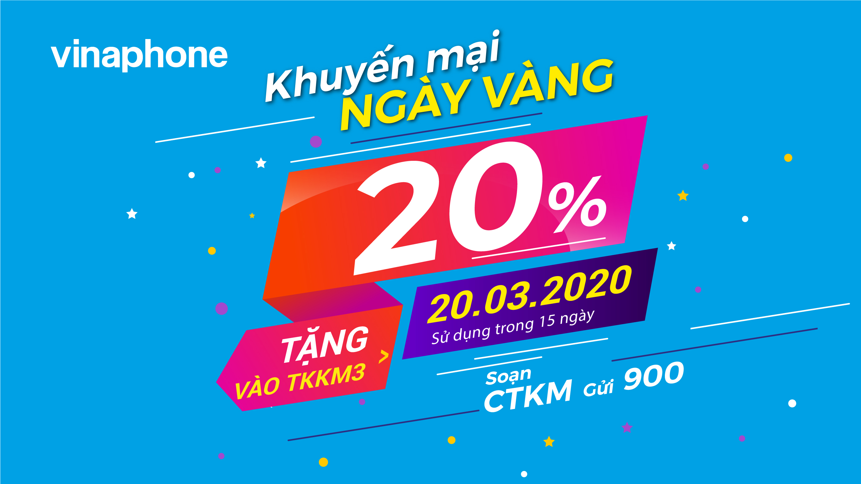 VinaPhone tặng 20% giá trị nạp cho TB trả trước trong Ngày Vàng 20/03/2020