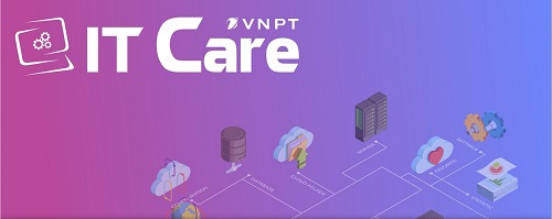 Trải nghiệm bộ đôi dịch vụ IT CARE: Đa tiện ích