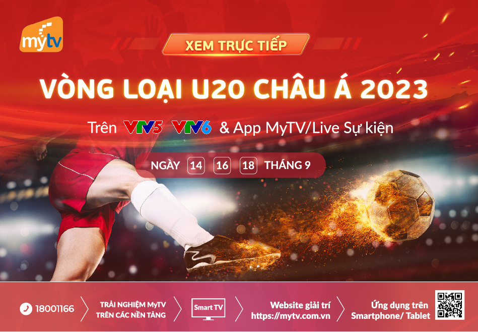Truyền hình MyTV sở hữu bản quyền phát sóng vòng loại Cúp bóng đá U20 Châu Á