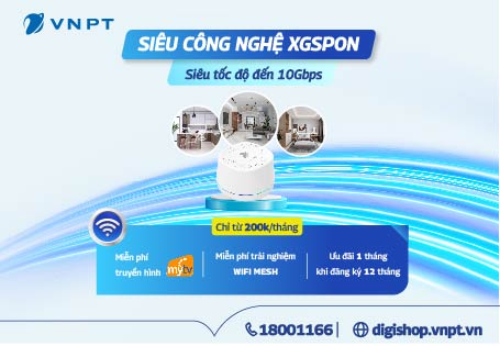 VNPT tiên phong cung cấp đường truyền Internet thế hệ mới XGSPON