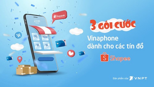Top 3 gói cước VinaPhone dành cho các tín đồ shopee cực hấp dẫn
