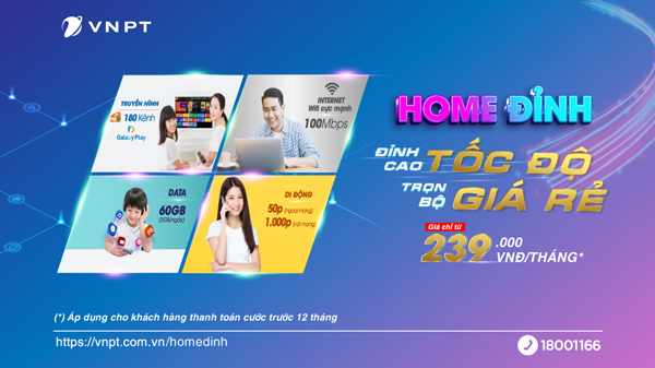 Home Đỉnh – gói cước tối ưu Internet, truyền hình và di động khuyến mãi chỉ từ 239.000VNĐ/ tháng