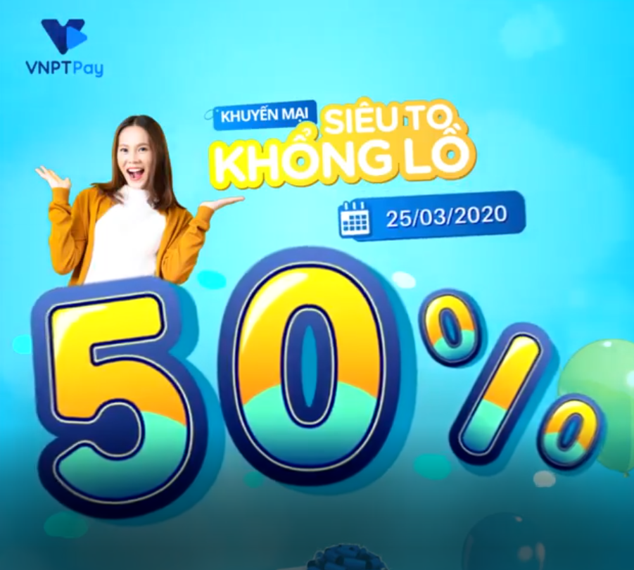 VNPT Pay - Khuyến mại 50%