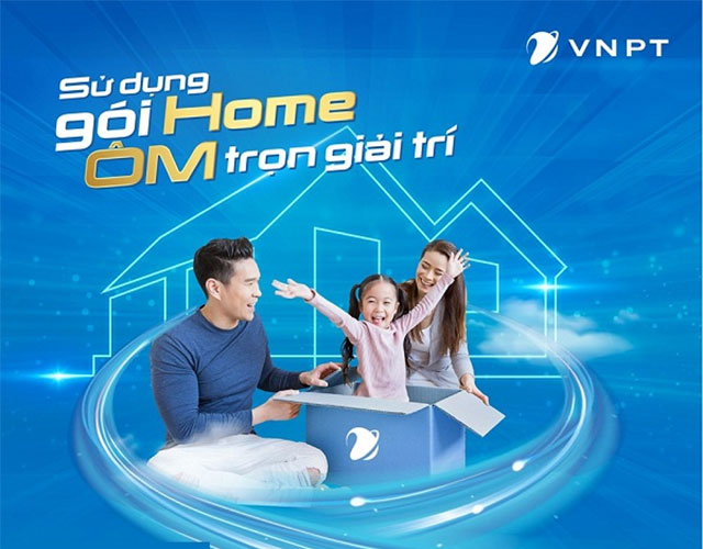 Những lý do bạn nên chọn gói cước Home của VNPT