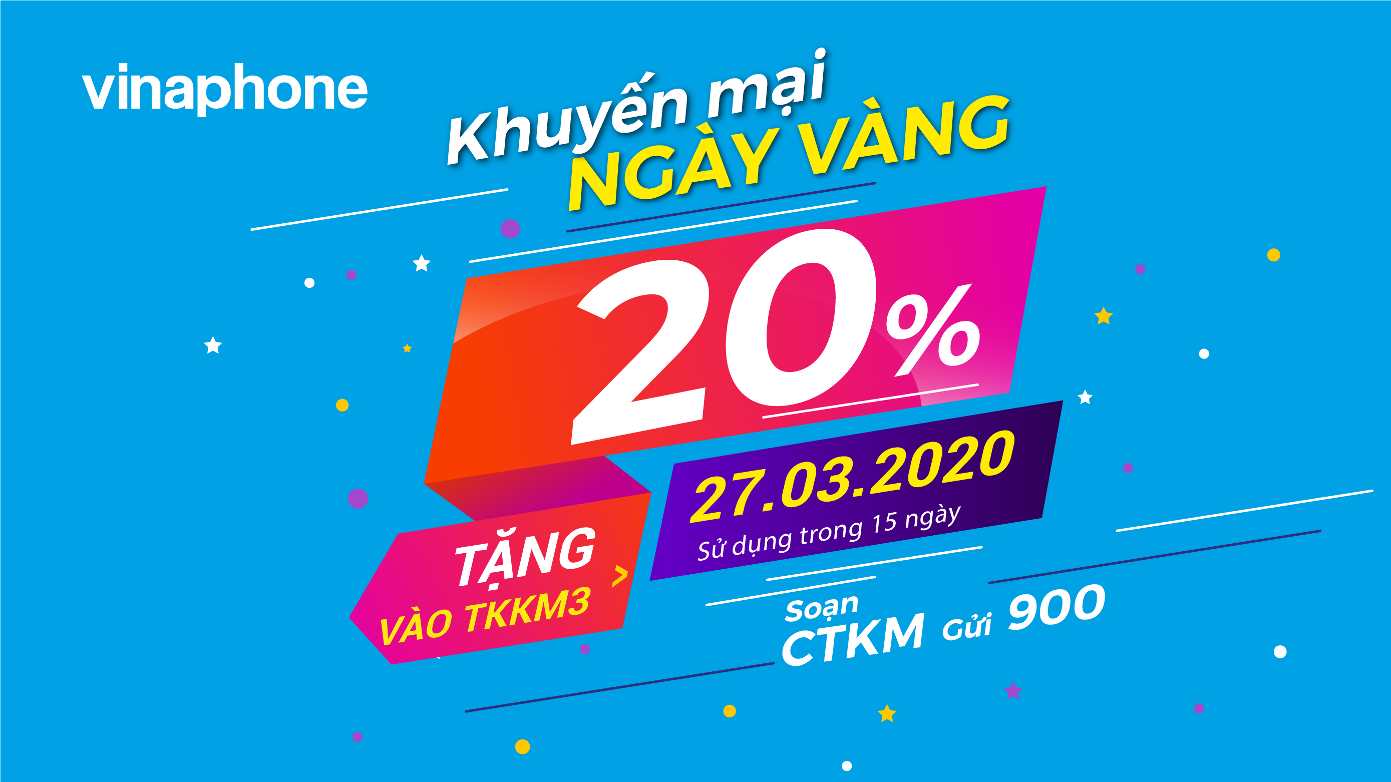 VinaPhone tặng 20% giá trị nạp cho TB trả trước trong Ngày Vàng 27/03/2020