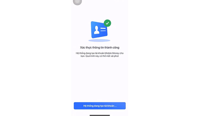 Người dùng sẽ chờ ít phút để hệ thống tạo lập tài khoản