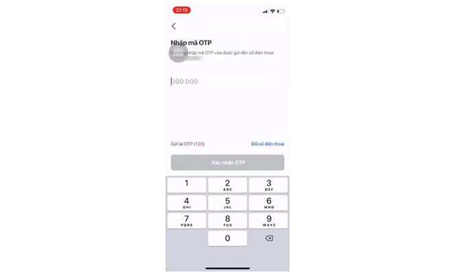 Nhập mã OTP và xác nhận OTP