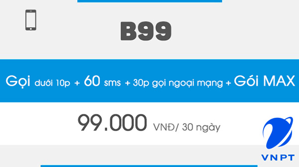 B99 - Gói cước 99.000 của VinaPhone có rất nhiều ưu đãi hấp dẫn