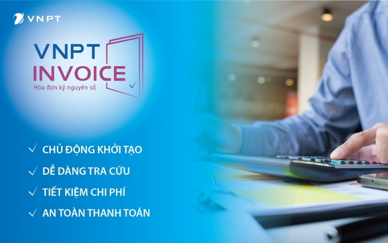 Dịch vụ hoá đơn điện tử VNPT Invoice được nhiều doanh nghiệp lựa chọn sử dụng