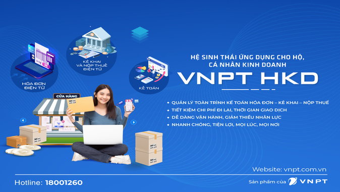 VNPT HKD - Hệ sinh thái hỗ trợ các Hộ kinh doanh quản lý các nghiệp vụ thuế