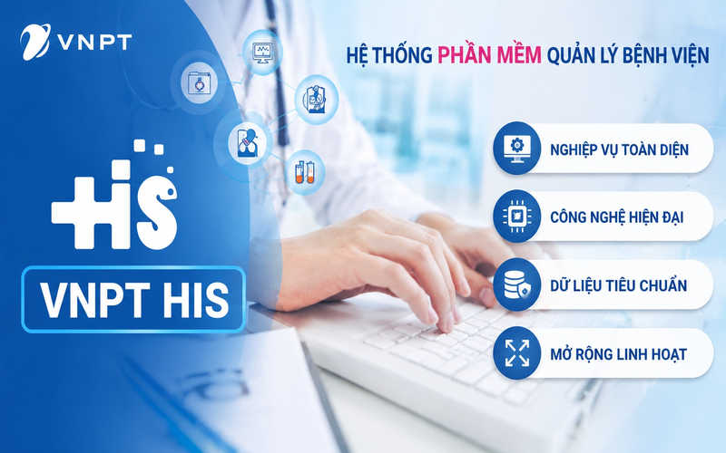 VNPT HIS là giải pháp tối ưu giúp bệnh viện hoạt động hiệu quả hơn