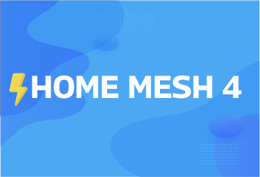 HOME MESH 4