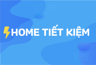 HOME TIẾT KIỆM