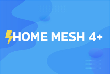 HOME MESH 4+