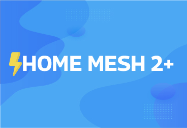 HOME MESH 2+