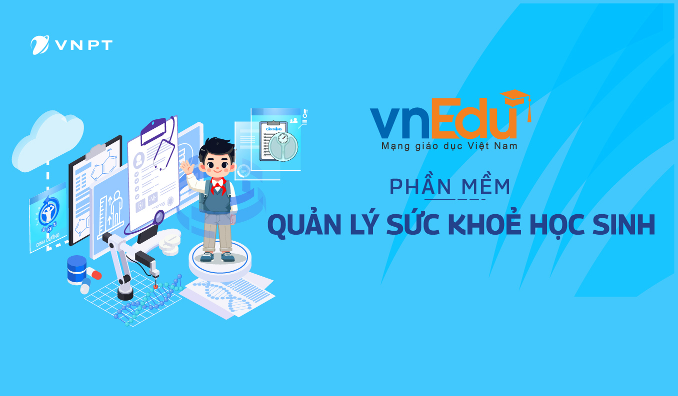 Phần mềm Quản lý Sức khỏe học sinh (vnEdu SKHS)