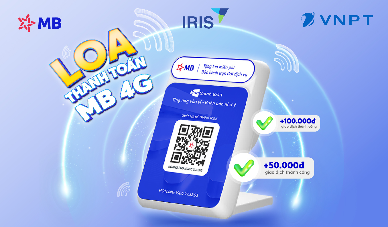 Giải pháp Loa thông báo thanh toán gắn với tài khoản ngân hàng (MBBank)