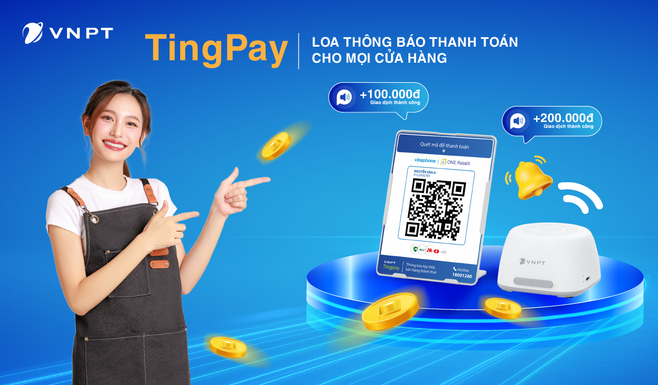 Giải pháp Loa thông báo thanh toán - Gói Tingpay