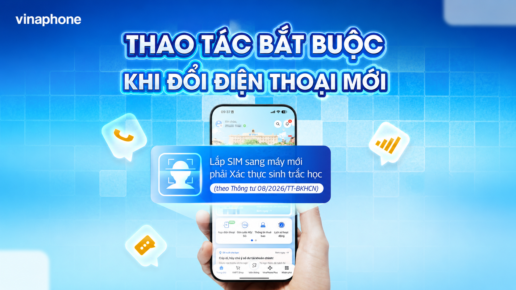 Hướng dẫn chi tiết cách xác thực sinh trắc học khuôn mặt khi đổi SIM VinaPhone sang thiết bị mới (Cập nhật quy định 2026)