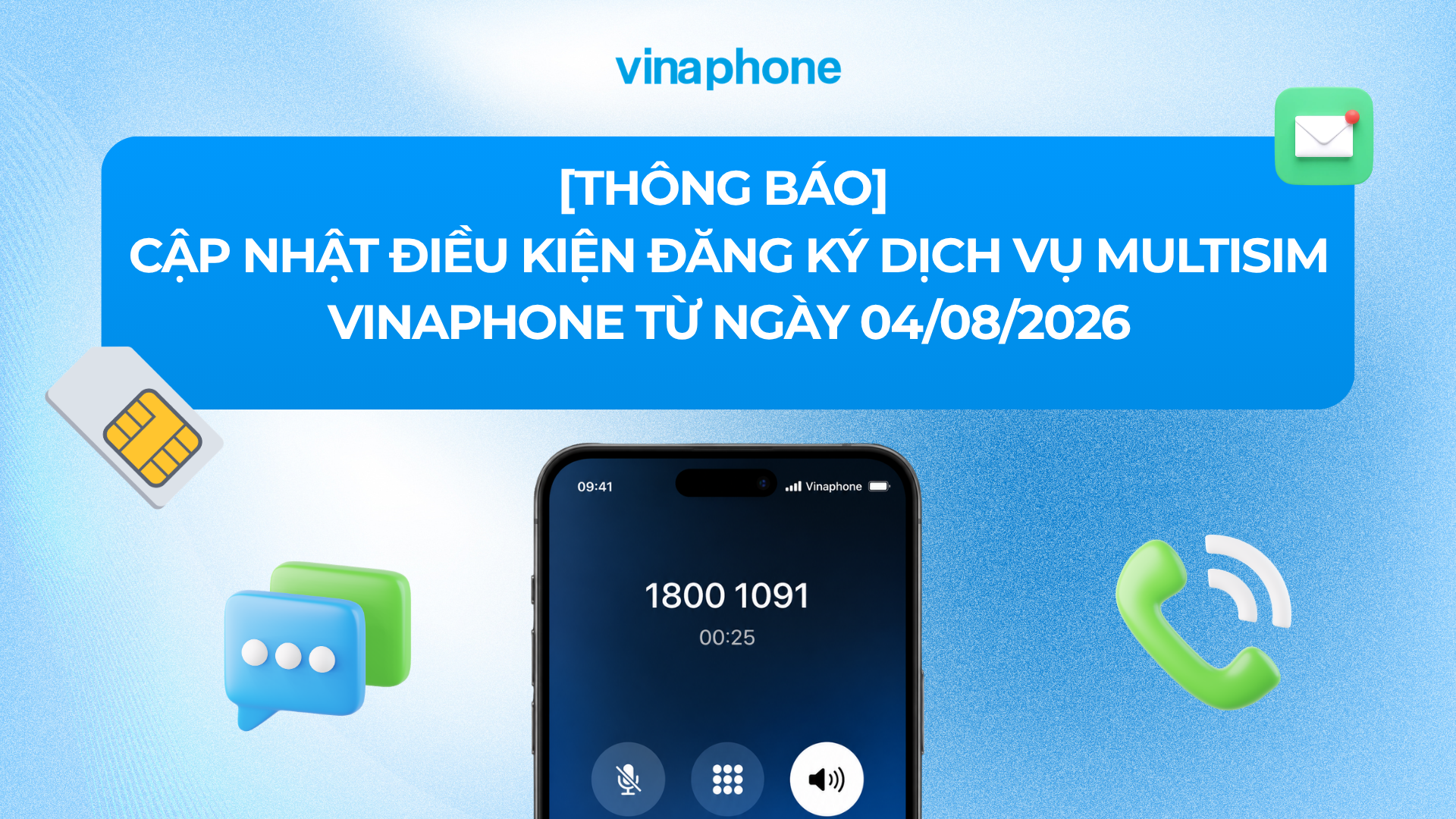 [THÔNG BÁO] CẬP NHẬT ĐIỀU KIỆN ĐĂNG KÝ DỊCH VỤ MULTISIM VINAPHONE TỪ NGÀY 04/08/2026