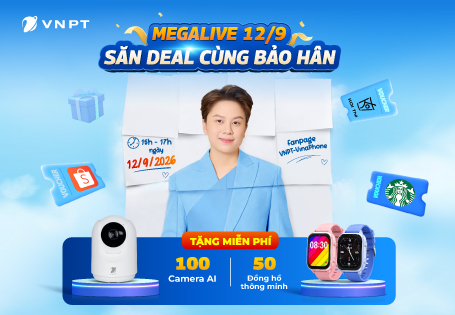 MegaLive 12/9: Săn deal cùng Bảo Hân, nhận Camera AI và đồng hồ thông minh 0Đ